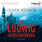Die Ludwig-Verschwrung audio book by Oliver Ptzsch