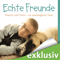Echte Freunde. Haatchi und Owen - ein unschlagbares Team audio book by Wendy Holden
