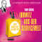 Irrwitz aus der Servicewelt. Selbst Schuld, wenn Sie Kunde sind audio book by Tom Knig