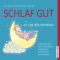 Schlaf gut. Das kleine berlebenshrbuch