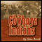 All the Cowboys Were Indians (Unabridged) audio book by Stan Brock