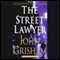 The Street Lawyer