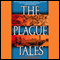 The Plague Tales audio book by Ann Benson