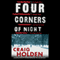Four Corners of Night audio book by Craig Holden
