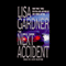 The Next Accident audio book by Lisa Gardner