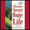The Christian's Secret of a Happy Life audio book by Hannah Whitall Smith