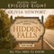 Hidden Falls: All You Need To Know, Episode 8 (Unabridged) audio book by Olivia Newport