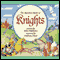 Knights (Unabridged) audio book by John Matthews