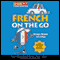French on the Go (Unabridged)