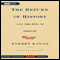 The Return of History and the End of Dreams (Unabridged) audio book by Robert Kagan