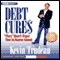Debt Cures 'They' Don't Want You to Know About (Unabridged) audio book by Kevin Trudeau