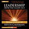 Leadership from the Inside Out: Becoming a Leader for Life, 2nd edition, Revised and Expanded (Unabridged) audio book by Kevin Cashman