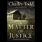 A Matter of Justice: Inspector Ian Rutledge Mysteries (Unabridged) audio book by Charles Todd