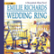 Wedding Ring: A Shenandoah Album Novel (Unabridged) audio book by Emilie Richards