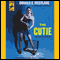 The Cutie: A Hard Case Crime Novel (Unabridged) audio book by Donald E. Westlake