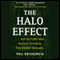 The Halo Effect: ...and the 8 Other Business Delusions That Deceive Managers (Unabridged) audio book by Phil Rosenzweig
