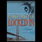 Locked In: A Sharon McCone Mystery (Unabridged) audio book by Marcia Muller