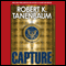 Capture (Unabridged) audio book by Robert K. Tanenbaum