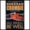 All Shall Be Well (Unabridged) audio book by Deborah Crombie