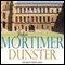 Dunster (Unabridged) audio book by John Mortimer