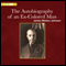 The Autobiography of an Ex-Colored Man (Unabridged) audio book by James Weldon Johnson