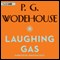 Laughing Gas (Unabridged) audio book by P. G. Wodehouse