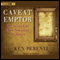 Caveat Emptor: The Secret Life of an American Art Forger (Unabridged) audio book by Ken Perenyi