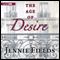 The Age of Desire (Unabridged) audio book by Jennie Fields