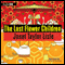 The Lost Flower Children (Unabridged) audio book by Janet Taylor Lisle