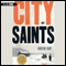 City of Saints (Unabridged) audio book by Andrew Hunt