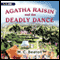 Agatha Raisin and the Deadly Dance: An Agatha Raisin Mystery, Book 15 (Unabridged) audio book by M. C. Beaton