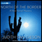 North of the Border: A Neil Hamel Mystery (Unabridged) audio book by Judith Van Gieson