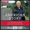 American Story: A Lifetime Search for Ordinary People Doing Extraordinary Things (Unabridged)