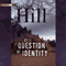 A Question of Identity (Unabridged) audio book by Susan Hill