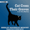 Cat Cross Their Graves (Unabridged) audio book by Shirley Rousseau Murphy