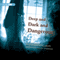 Deep and Dark and Dangerous (Unabridged) audio book by Mary Downing Hahn