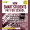 How Smart Students Pay for School: The Best Way to Save for College, Get the Right Loans, and Repay Debt, 2nd Edition (Unabridged) audio book by Reyna Gobel