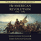 The American Revolution: 1763-1783: Drama of American History (Unabridged) audio book by James Lincoln Collier, Christopher Collier