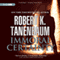 Immoral Certainty: Butch Karp and Marlene Ciampi, Book 3 (Unabridged) audio book by Robert K. Tanenbaum