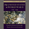 The United States in World War II: 1941 - 1945: The Drama of American History Series (Unabridged) audio book by Christopher Collier, James Lincoln Collier