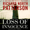 Loss of Innocence (Unabridged) audio book by Richard North Patterson
