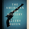 The American Gun Mystery: The Ellery Queen Mysteries (Unabridged) audio book by Ellery Queen