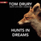 Hunts in Dreams (Unabridged) audio book by Tom Drury