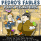 Pedro's Fables: Plants, Pets, and Birds (Unabridged) audio book by Pedro Pablo Sacristn