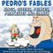 Pedro's Fables: Kings, Queens, Princes, Princesses, and Giants (Unabridged) audio book by Pedro Pablo Sacristn