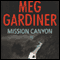 Mission Canyon (Unabridged) audio book by Meg Gardiner