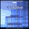 Be Creative: Essential Steps to Revitalise Your Work and Life audio book by Guy Claxton and Bill Lucas