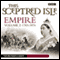This Sceptred Isle: Empire, Volume 2: 1783-1876 audio book by Christopher Lee