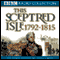 This Sceptred Isle Vol 8: Nelson, Wellington, & Napoleon 1792-1815 (Unabridged)
