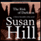 The Risk of Darkness: Simon Serrailler 3 (Unabridged) audio book by Susan Hill
